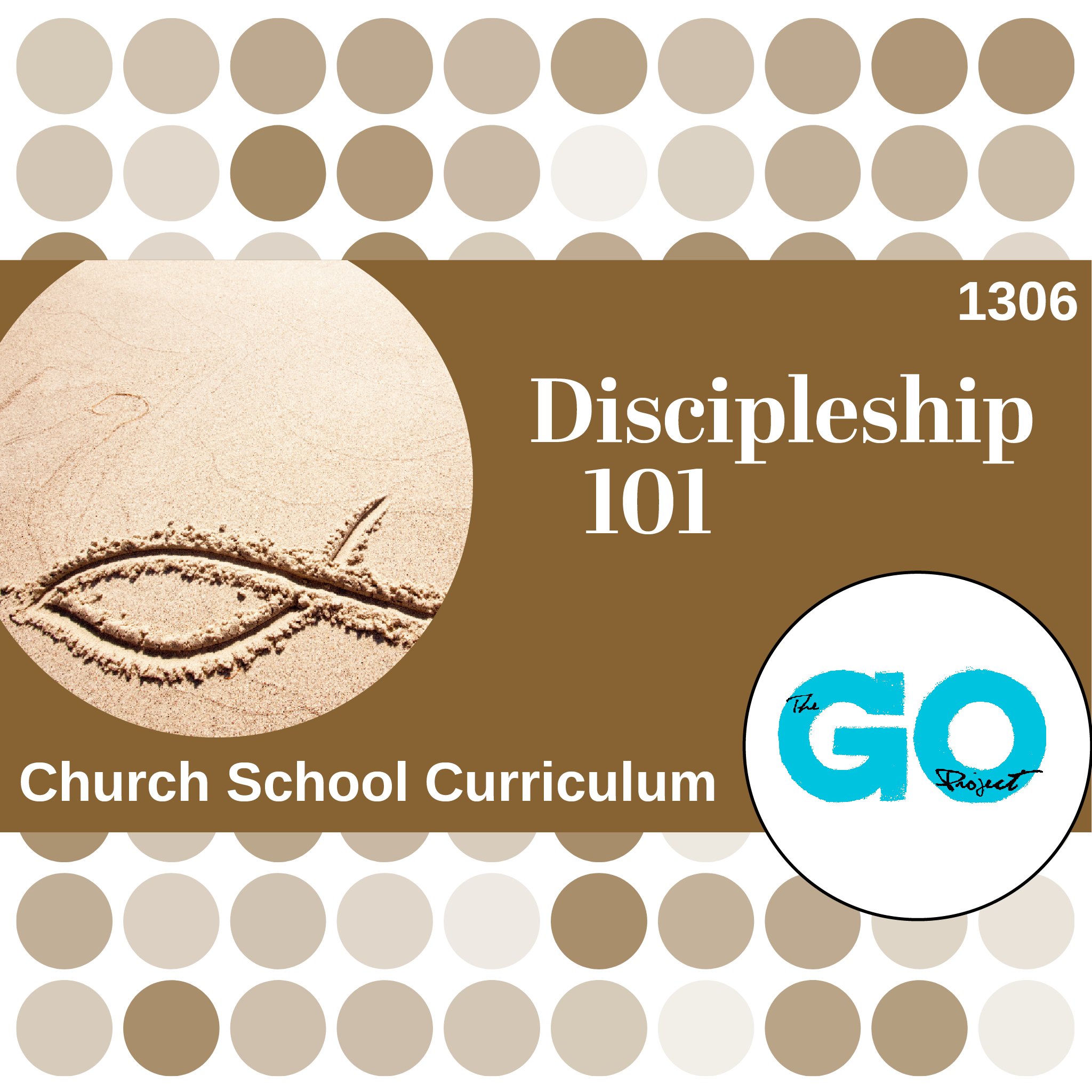 1306: Discipleship 101